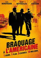 Braquage A L'americaine °°° 1 Crime 1^plan 3 Escrocs 10 Millions - Commedia