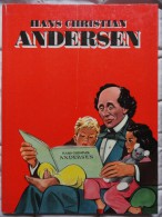 Hans Christian ANDERSEN - Contes Merveilleux - Albums LITO - ( 1956 ) . - Contes