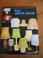 Les Abat- Jours Manu Presse Des Activités Manuelles Pour Le Temps Des Loisirs 88 Pages BE  1976 - Innendekoration