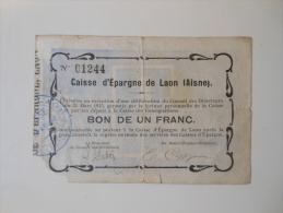 Aisne 02 Laon 1ère Guerre Mondiale Caisse D'épargne 1 Franc 30-3-1915 R1 - Bons & Nécessité