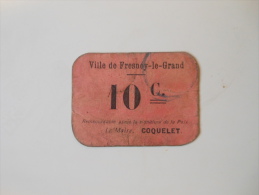 Aisne 02 Fresnoy-le-grand 1ère Guerre Mondiale 10 Centimes R - Bons & Nécessité