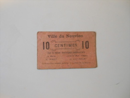 Aisne 02 Le Nouvion 1ère Guerre Mondiale 10 Centimes R - Bons & Nécessité