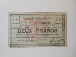 Pas-de-Calais 62 Billy-Montigny 1ère Guerre Mondiale 2 Francs 19-4-1915 R1 - Bons & Nécessité