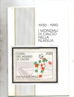 1930 - 1990 I MONDIALI DI CALCIO NELLA FILATELIA - Otros & Sin Clasificación