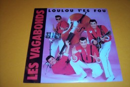 LES  VAGABONDS °  LOULOU T'ES FOU - Rock