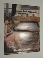 PUBLICITé (M1414) NESTOR MARTIN (3 Vues) Le Confort Mazout Charbon Poelerie De Dottignies - Imprenta & Papelería