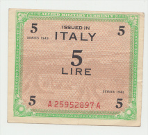 ITALY 5 LIRE 1943 VF+  ALLIED MILITARY PAYMENT WORLD WAR II PICK M12 - Occupation Alliés Seconde Guerre Mondiale