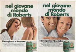 1970 - Borotalco ROBERTS -   2  Pubblicità Cm. 13,5 X 18,5 - Zeitschriften