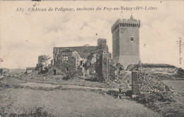 POLIGNAC  ( Haute Loire  ) Environs Puy En VELAY - Other & Unclassified