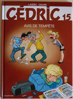 BD CEDRIC - 15 - Avis De Tempête - Rééd. 2005 - Cédric