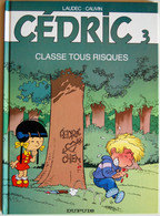 BD CEDRIC - 3 - Classe Tous Risques - Rééd. 2005 - Cédric