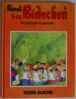 BD LES BIDOCHON - 6 - Les Bidochon En Voyage Organisé - Rééd. 1998 Fluide Glacial - Bidochon, Les