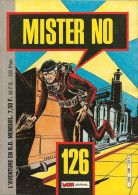 Mister No N° 126 - Editions Aventures Et Voyages - Avec Aussi Giddap Joe - Dépôt Légal Juin 1986 - TBE - Mister No