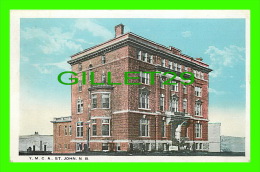 ST JOHN, NB - Y. M. C. A. BUILDING - ANIMATED - TRAVEL IN 1936 - PUB. BY ST JOHN NEWS CO - - St. John