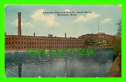 WORCESTER, MA - AMERICAN STEEL AND WIRE CO, NORTH WORKS - TRAVEL IN 1911 - - Worcester