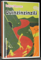 QUINZINZINZILI - RÉGIS MESSAC - SF - ARBRE VENGEUR - Andere & Zonder Classificatie