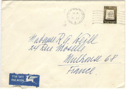 ISRAELE - ISRAEL - 1969 - Par Avion - Air Mail - Viaggiata Da Tel Aviv Per Mulhouse, France - Briefe U. Dokumente