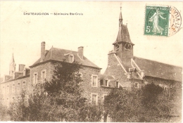 CHATEAUGIRON - Le SÉMINAIRE - 1909? - Châteaugiron