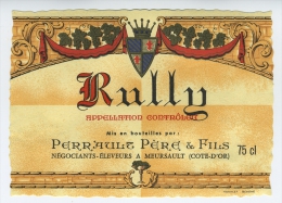 ETIQUETTE VIN RULLY PERRAULT A MEURSEAULT COTE D'OR - Bourgogne