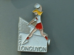 PIN´S VOLLEYBALL - E.S LONGUYON - FEMMININ - FEMME - Volleyball