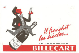 Buvard BILLECART Il Franchit Des Siècles ... Le Champagne BILLECART - Liqueur & Bière