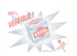 Buvard Excel Margarine 100 % Végérale Goutez-là! Produit Desmarais à Nanterre - Lattiero-caseario