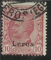 COLONIE ITALIANE EGEO 1912 LERO (LEROS) SOPRASTAMPATO D´ITALIA ITALY OVERPRINTED CENT. 10 CENTESIMI USATO USED OBLITERE´ - Egeo (Lero)