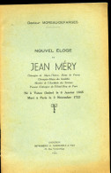 Nouvel Eloge De Jean MERY  Docteur Moreau Defarges - Centre - Val De Loire