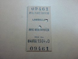 Ancien Ticket De Train "LAMBALLE - PARIS MONTPARNASSE 459kM - 3e CL PLACE ENTIERE" - Europa