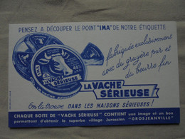 Ancien - Buvard Publicitaire "LA VACHE SERIEUSE" - Dairy