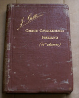 "il Codice Cavalleresco Italiano" Del Gelli Anno 1926 - Old Books