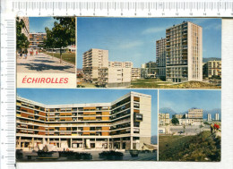 VILLE NEUVE  D  ECHIROLLES   - 4 Vues - Echirolles