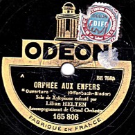 78 Trs - 25 Cm - ODEON  165.806 - état B - Solo De Xylophone Lilian HELTEN - ORPHEE AUX ENFERS - RHAPSODIE HONGROISE N°2 - 78 Rpm - Gramophone Records