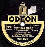 78 Trs - 25 Cm - ODEON  238.020 - état B - DAJOS BELA - C'EST MON GIGOLO - JALOUSIE - 78 Rpm - Gramophone Records