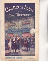 PROGRAMME  -CASINO DE LYON ET SON TIPPERARY -OCTOBRE 1924 - Programma's