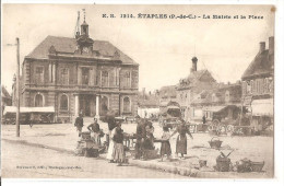 ETAPLES  La Mairie Et La Place ,jour De Marché - Etaples