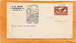 White Horse To Fairbanks Canada 1938 Air Mail Cover - Eerste Vluchten