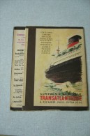 Couvre Livre Avec Pub De La Compagnie Générale Transatlantique - Trasporti