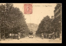 CPA 76 LE HAVRE La Rue THIERS TRAMWAY - Square Saint-Roch