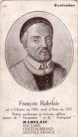 C 10556 - FRANCOIS RABELAIS - écrivain -  7 X 12 Cm - Storia