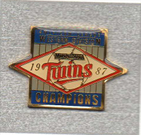 Pin´s  Sport  Baseball, Américan  League  1987  Western  Division  Minnesota  TWINS  CHAMPIONS - Baseball