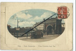 CPA - Metz - Porte Serpenoise - Prinz Friedrich Karl Tor - Tramway - Metz