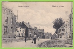 Henri - Chapelle - Haut Du Village  - édit. Jean Henkens, écrite - Welkenraedt