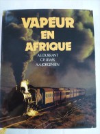VAPEURS EN AFRIQUE Editions  LVDR 1981 - Détails Sur Les Scans - Spoorwegen En Trams