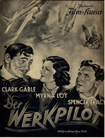 "Illustrierter Film-Kurier"  "Der Werkpilot" Mit Myrna Loy , Clark Gable - Filmprogramm Nr. 2834 Von 1938 - Magazines