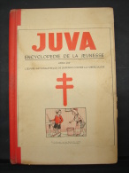 Liv. 433. JUVA. Encyclopédie De La Jeunesse édité Par L'oeuvre De Défense Contre La Tuberculose. Du N°1 à N°61 - Bibliotheque De La Jeunesse