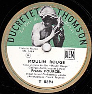 78 Trs  25 Cm  DUCRETET THOMSON  Y 8894  - état B -  MOULIN ROUGE - LIMELIGHT - 78 Rpm - Gramophone Records