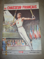 LE CHASSEUR FRANCAIS  782 Avril 1962  - Couv. ORDNER : ATHLETISME Anneaux - Caccia & Pesca