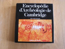 ENCYCLOPEDIE D´ ARCHEOLOGIE DE CAMBRIDGE - Archéologie