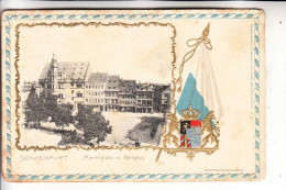 8720 SCHWEINFURT, Marktplatz Mit Rathaus, Wappen Und Fahne Geprägt, Ca. 1905, Kl. Knick - Schweinfurt